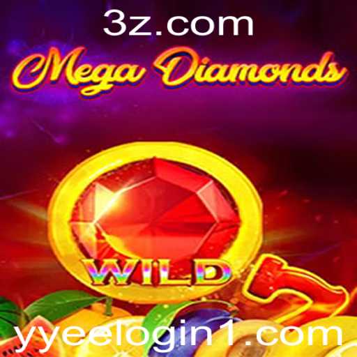 Descubra o Fascinante Mundo de MegaDiamond e o Processo de YYEE Login